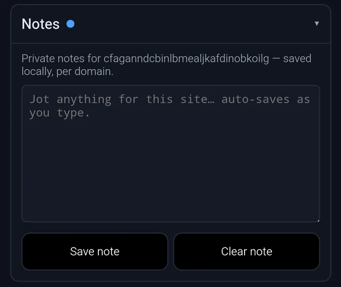 Pageside Notes section: a per-domain private notepad that auto-saves as you type, with Save note and Clear note buttons